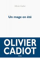 Couverture du livre « Un mage en été » de Olivier Cadiot aux éditions P.o.l