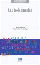 Couverture du livre « Les toxicomanies » de Louise Guyon et Francoise Facy aux éditions Edk