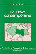 Couverture du livre « La libye contemporaine » de Juliette Bessis aux éditions L'harmattan
