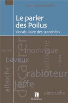 Couverture du livre « Le parler des poilus » de Sainean L. aux éditions Bonneton