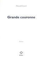 Couverture du livre « Grande couronne » de Pascal Licari aux éditions P.o.l