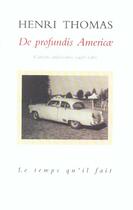 Couverture du livre « De profundis americae carnets americains, 1958-1960 » de Thomas Martin aux éditions Le Temps Qu'il Fait