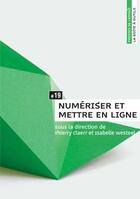 Couverture du livre « Numériser et mettre en ligne ; la littérature policière de 1990 à nos jours » de West Claerr Thierry aux éditions Enssib