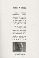 Couverture du livre « Le spectateur condamné à mort et autres textes » de Matei Visniec aux éditions Espace D'un Instant