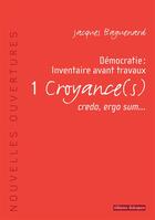 Couverture du livre « Croyances » de Jacques Baguenard aux éditions Editions Dialogues