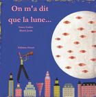 Couverture du livre « On m'a dit que la lune... » de Martin Jarrie et Conce Codina aux éditions Notari