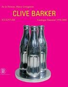 Couverture du livre « Clive barker sculpture catalogue raisonne 1958-2000 » de Fermon/Livingstone aux éditions Skira