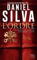 Couverture du livre « L'ordre : une nouvelle mission de Gabriel Allon » de Daniel Silva aux éditions Harpercollins