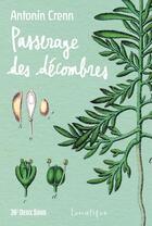 Couverture du livre « Passerage des décombres » de Antonin Crenn aux éditions Lunatique