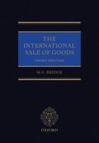 Couverture du livre « The International Sale of Goods » de Bridge M G aux éditions Oup Oxford