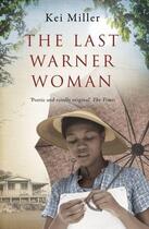 Couverture du livre « The Last Warner Woman » de Kei Miller aux éditions Orion Digital