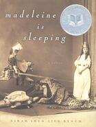 Couverture du livre « Madeleine Is Sleeping » de Bynum Sarah Shun-Lien aux éditions Houghton Mifflin Harcourt