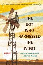 Couverture du livre « THE BOY WHO HARNESSED THE WIND - YOUNG READERS EDITION » de William Kamkwamba et Bryan Mealer aux éditions Dial Books