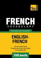 Couverture du livre « French Vocabulary for English Speakers - 7000 Words » de Andrey Taranov aux éditions T&p Books