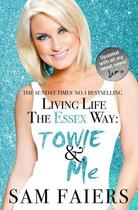 Couverture du livre « Living Life the Essex Way » de Faiers Sam aux éditions Simon And Schuster Uk