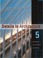 Couverture du livre « Details in architecture vol5 » de  aux éditions Images Publishing