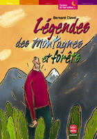 Couverture du livre « Legendes des montagnes et forets » de Clavel-B aux éditions Le Livre De Poche Jeunesse