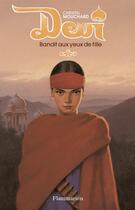 Couverture du livre « Devi ; bandit aux yeux de fille » de Christel Mouchard aux éditions Flammarion