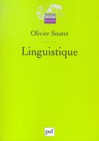 Couverture du livre « Linguistique » de Olivier Soutet aux éditions Puf