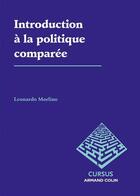 Couverture du livre « Introduction à la politique comparée » de Leonardo Morlino aux éditions Armand Colin