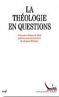 Couverture du livre « La théologie en questions » de Jacques Fantino aux éditions Cerf