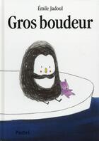 Couverture du livre « Gros boudeur » de Emile Jadoul aux éditions Ecole Des Loisirs