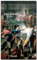 Couverture du livre « Les thermidoriens » de Jean Tulard aux éditions Fayard