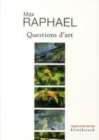 Couverture du livre « Questions d'art » de Max Raphael aux éditions Klincksieck
