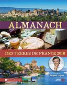 Couverture du livre « Almanach des terres de France (édition 2018) » de  aux éditions Presses De La Cite