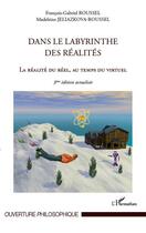 Couverture du livre « Dans le labyrinthe (3e édition) » de Francois-Gabriel Roussel et Madeleine Jeliazkova-Roussel aux éditions Editions L'harmattan