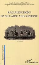 Couverture du livre « Racialisations dans l'aire anglophone » de Michel Prum aux éditions L'harmattan