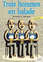 Couverture du livre « Trois hommes en balade » de Jerome K. Jerome aux éditions Culture Commune
