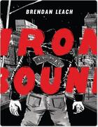 Couverture du livre « Iron bound » de Brendan Leach aux éditions Ca Et La