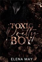 Couverture du livre « Toxic Pretty Boy » de Elena May aux éditions Shingfoo