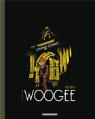 Couverture du livre « Woogee : Intégrale vol.1 : t.1 à t.4 » de Andre Benn aux éditions Dargaud