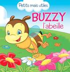 Couverture du livre « Buzzy l'abeille » de Veronica Podesta et Petits Mais Utiles aux éditions Caramel