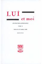 Couverture du livre « Lui et moi - Entretiens spirituels - Tome 2 » de Gabrielle Bossis aux éditions Beauchesne