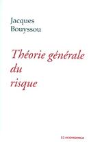 Couverture du livre « Theorie Generale Du Risque » de  aux éditions Economica