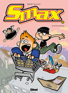 Couverture du livre « Smax - Tome 05 : Smackass » de Christophe Bertschy aux éditions Glenat