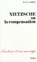 Couverture du livre « Nietzsche Ou la Compensation » de  aux éditions Tequi