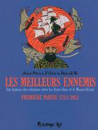 Couverture du livre « Les meilleurs ennemis Tome 1 : 1783-1953 » de Jean-Pierre Filiu et David B. aux éditions Futuropolis