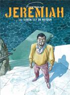 Couverture du livre « Jeremiah Tome 14 : Simon est de retour » de Hermann aux éditions Dupuis