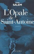 Couverture du livre « Opale De Saint-Antoine (L') » de Gemma Salem aux éditions Zulma