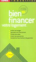 Couverture du livre « Bien financer votre logement ; guides cleon (édition 2007-2008) » de Philippe Cleon aux éditions L'express