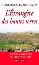 Couverture du livre « Étrangère des hautes terres » de Francoise Seuzaret-Barry aux éditions Lucien Souny