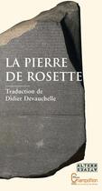 Couverture du livre « La pierre de Rosette » de Didier Devauchelle aux éditions Alternatives