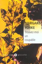 Couverture du livre « Trouvez moi un coupable » de Margaret Yorke aux éditions Liana Levi