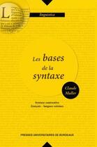 Couverture du livre « Bases de la syntaxe (2e édition) » de Claude Muller aux éditions Pu De Bordeaux