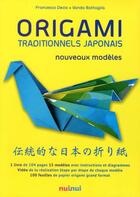 Couverture du livre « Origami traditionels japonais ; nouveaux modèles » de Vanda Battaglia et Francesco Decio aux éditions Nuinui