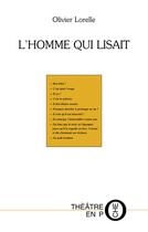 Couverture du livre « L'homme qui lisait » de Olivier Lorelle aux éditions Tertium